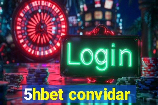 5hbet convidar